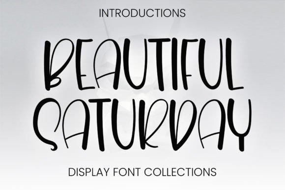 Beautiful Saturday: The Perfect Display Font for Editorial Design