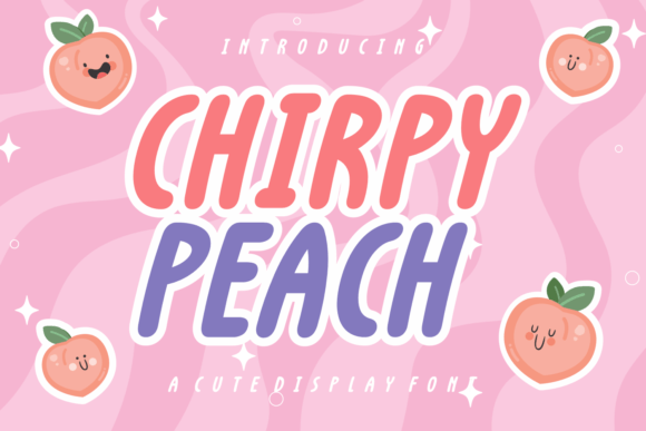 Chirpy Peach: The Playful Typeface for Memorable Branding