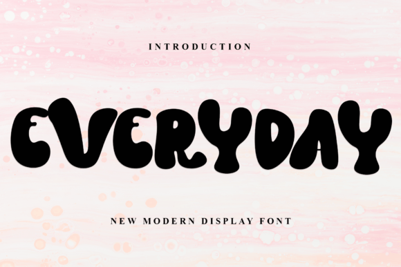 Everyday: A Fresh Display Font for Editorial Design