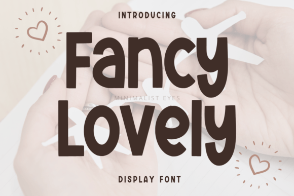 Fancy Lovely: The Bold Display Font for Playful Editorial Design