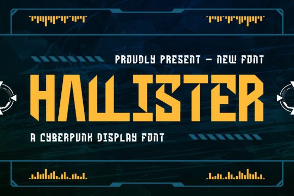 Hallister: The Cyberpunk Display Font for Scroll-Stopping Campaigns