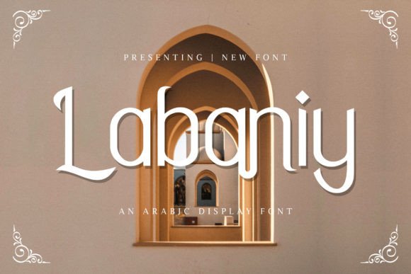 Labaniy: The Premium Arabic Display Font for Editorial Design