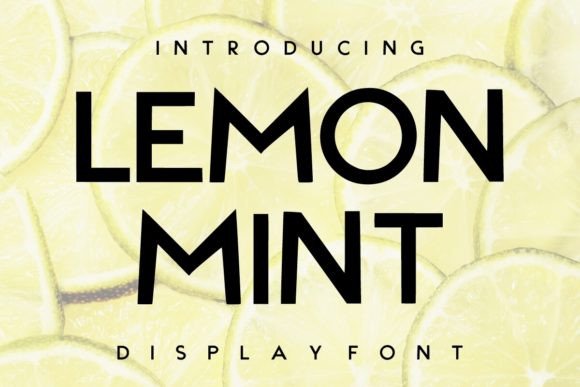 Lemon Mint: The Relaxed Display Font for Modern Branding
