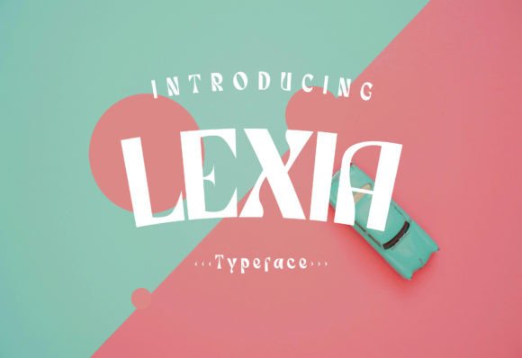 Lexia: The Modern Display Font for Creative Web Projects