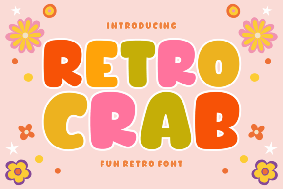 Retro Crab: The Groovy Display Font for 70s Nostalgia Campaigns