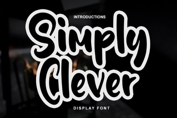Simply Clever: The Handwritten Display Font for Modern Digital Brands